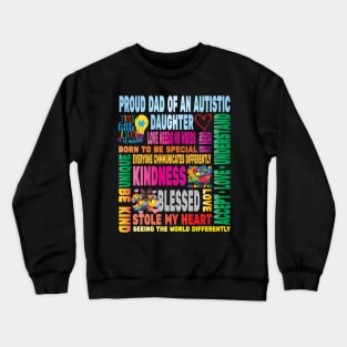 Autism Proud Dad Father Daughter Love Autistic Kids Autism Awareness Family Crewneck Sweatshirt